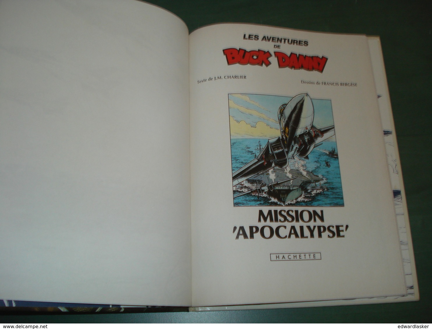 BUCK DANNY 41 : Mission Apocalypse - Hachette - EO De 1983 - Très Bon état - Buck Danny