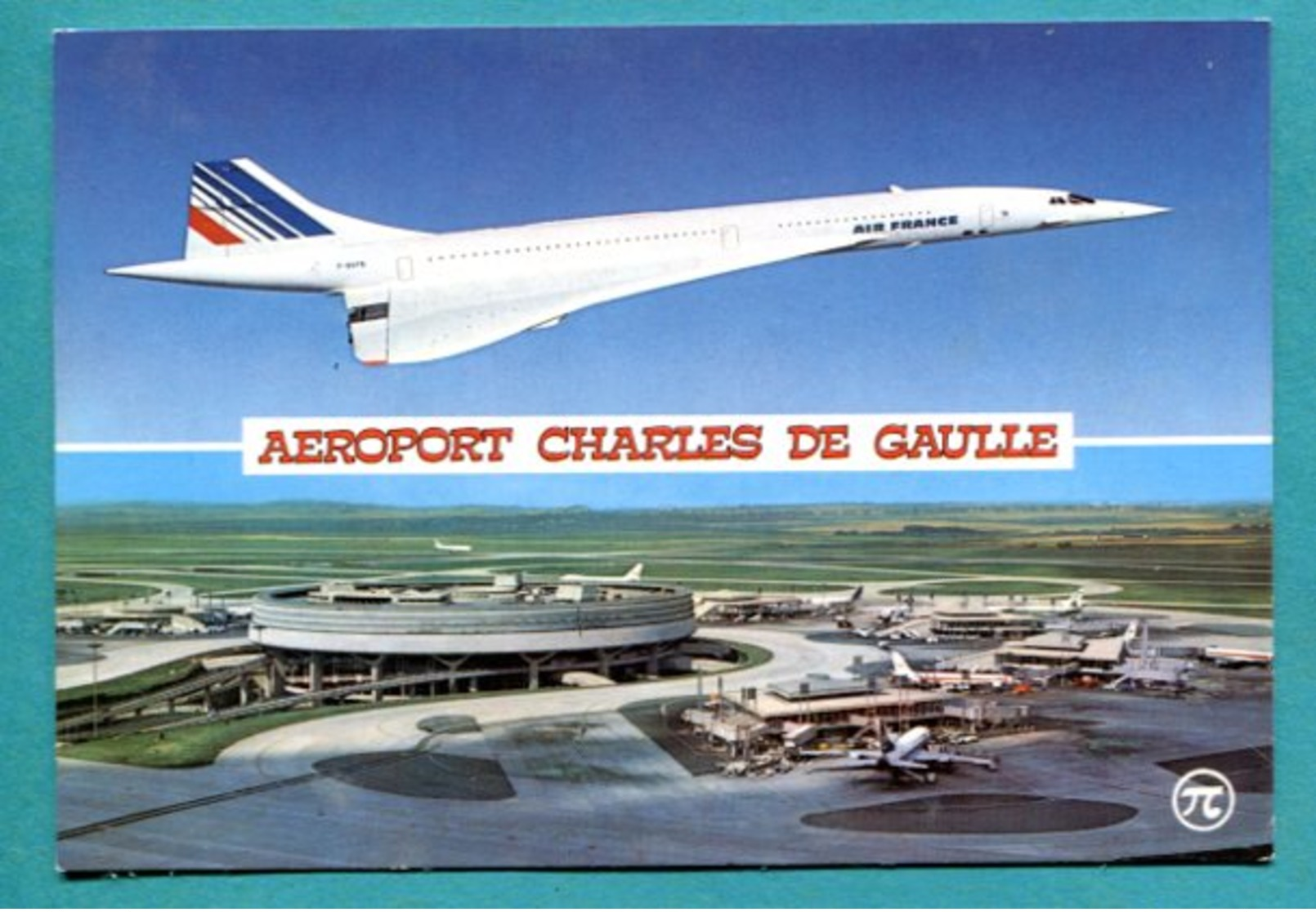 Concorde  Aéroport Charles De Gaulle AIR FRANCE - CPM - 2 Scans - 1946-....: Ere Moderne