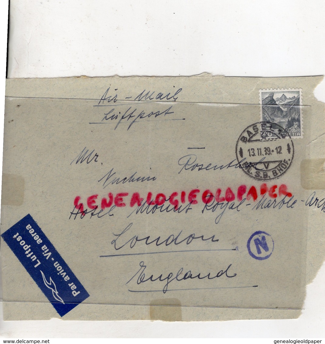 SUISSE - BASEL- DEVANT ENVELOPPE 1939- AIR MAIL-LUFTPOST-ROSENTHAL- HOTEL RPYAL MARBLE LONDON- ENGLAND - Switzerland