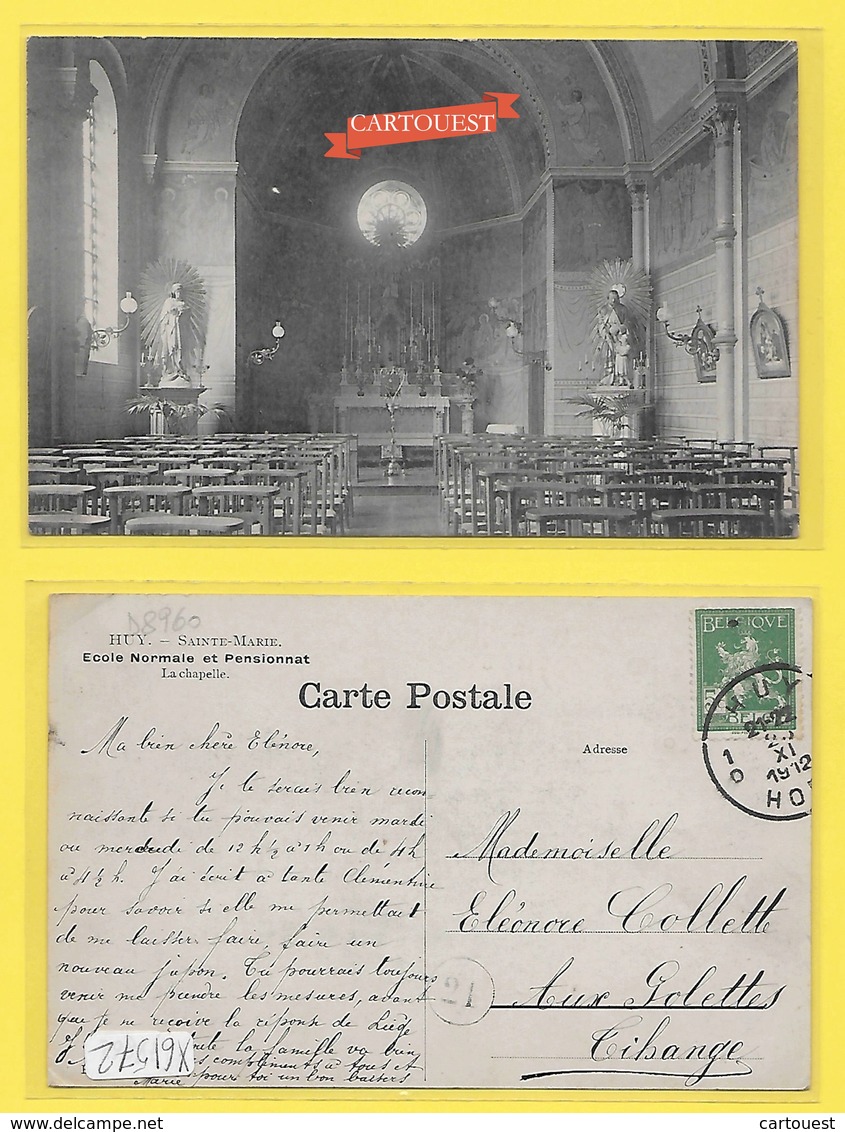 CPA Huy 1912 Sainte-Marie Ecole Normale Et Pensionnat La Chapelle - Huy