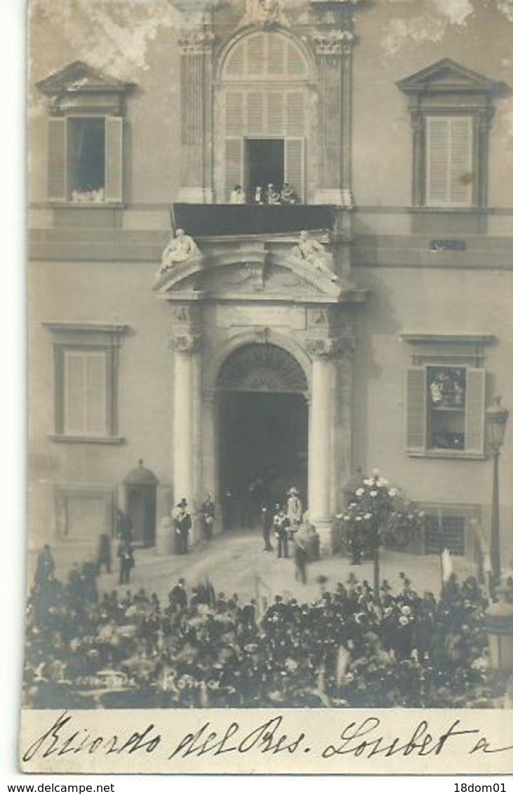 Carte Photo De 1904, Visite Du Chef D'état Français Emile Loubet, Palais Du Quirinal - Altri & Non Classificati