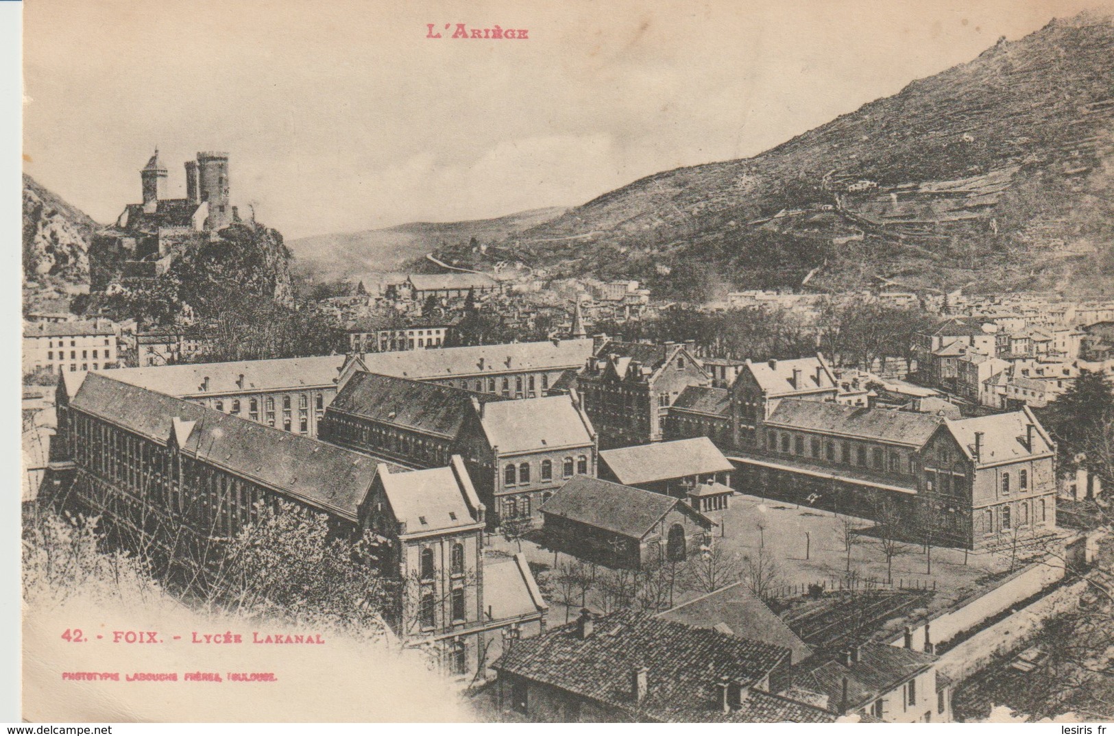 CPA - FOIX - LYCEE LAKANAL - 42 - LABOUCHE - Foix