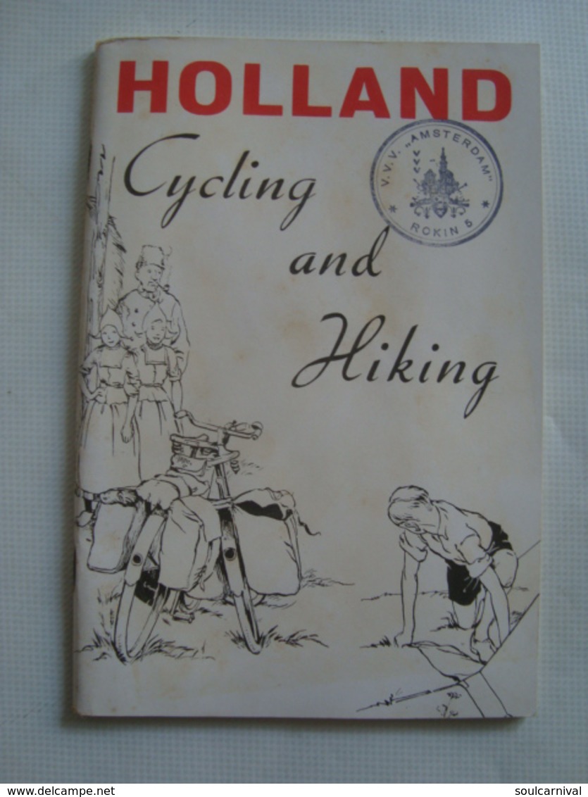 TON KOOT - HOLLAND. CYCLING AND HIKING IN HOLLAND - NETHERLANDS, 1950 APROX. - Tourism Brochures