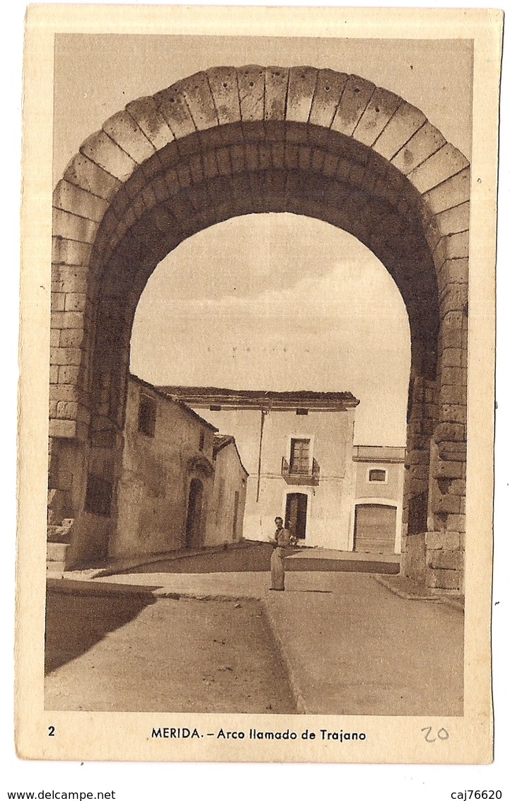 Merida , Arco Llamado De Trojano - Mérida