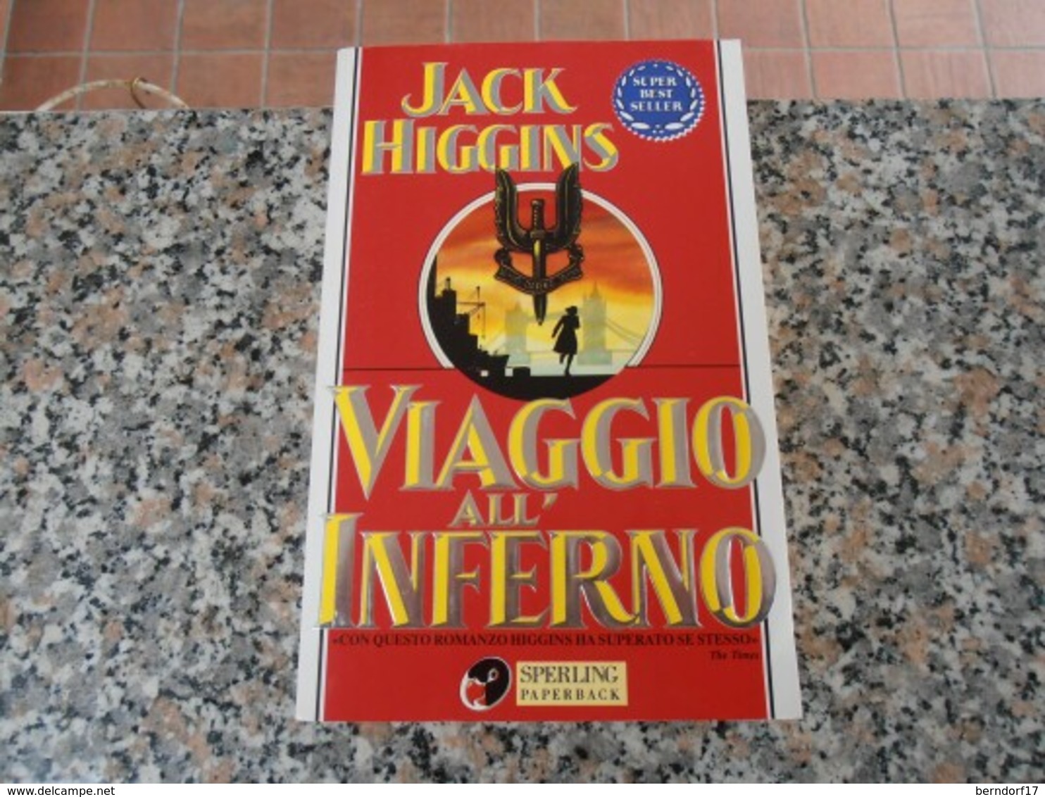 Viaggio All'Inferno - Jack Higgins - Ediciones De Bolsillo