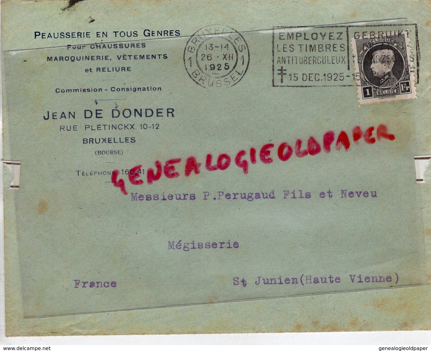 BELGIQUE-BRUXELLES- ENVELOPPE JEAN DE DONDER-PEAUSSERIE-10 RUE PLETINCKX-A PERUCAUD MEGISSERIE SAINT JUNIEN-1925 - Old Professions