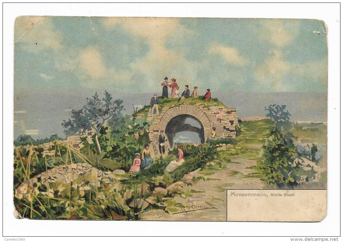 MONSUMMANO GROTTA GIUSTI ILLUSTRATA E.ANICHINI  VIAGGIATA FP - Pistoia