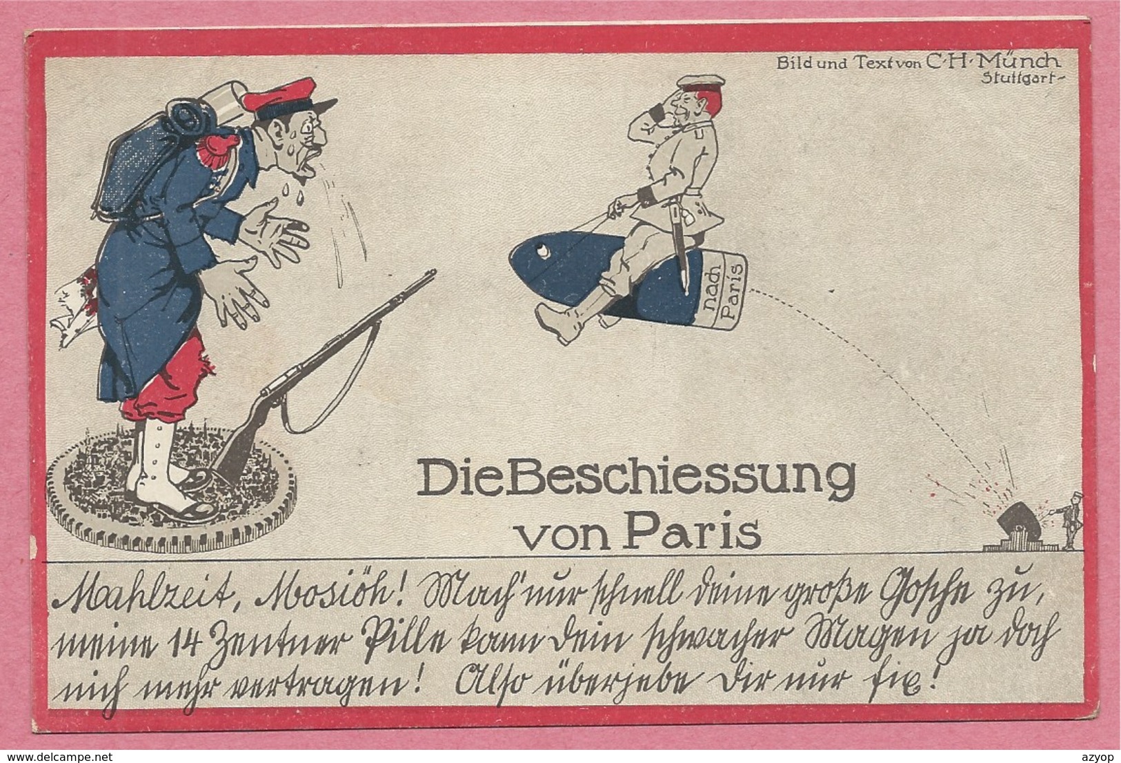 Guerre 14/18 - Carte Humoristique Allemande Signée C. H. MÜNCH - Die Beschiessung Von PARIS - Guerra 1914-18