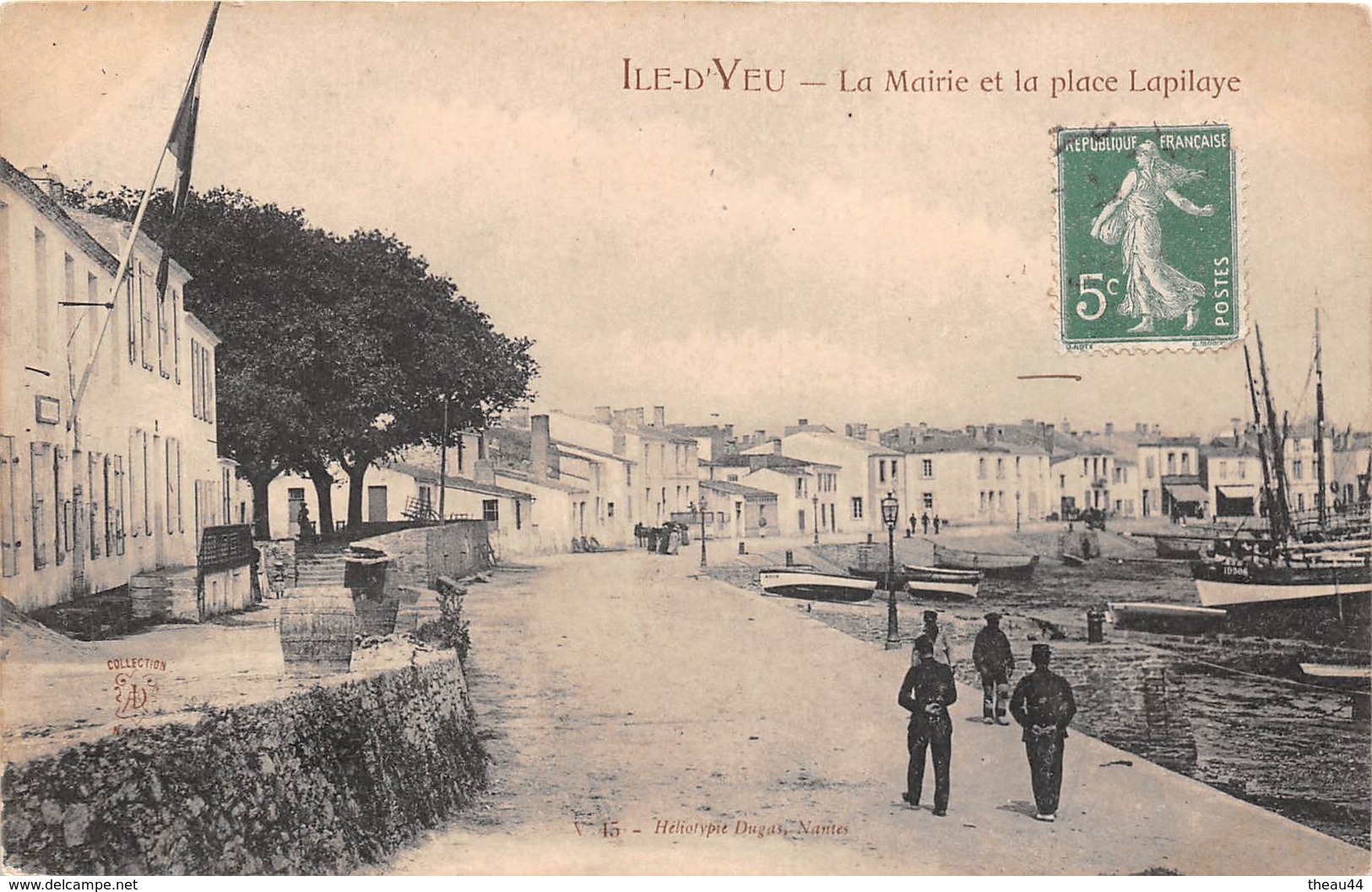 ¤¤  -  ILE D'YEU   -  La Mairie Et La Place Lapilaye  -   ¤¤ - Ile D'Yeu