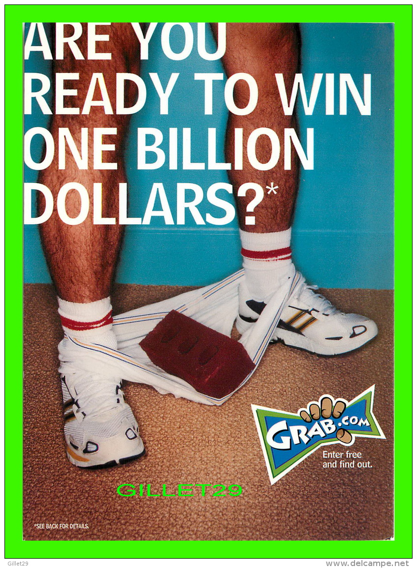 ADVERTISING - PUBLICITÉ - GRAB.COM - ARE YOU READY TO WINN ONE BILLION DOLLARS ? IN 2000  - - Publicité