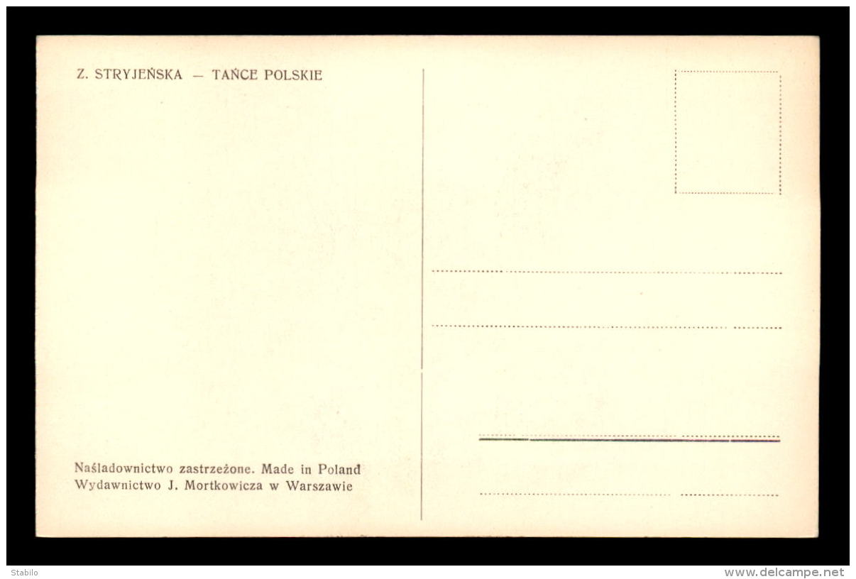 POLOGNE - ILLUSTRATEUR - Z. STRYJENSKA - TANCE POLSKIE - ZBOJNICKI - Polonia