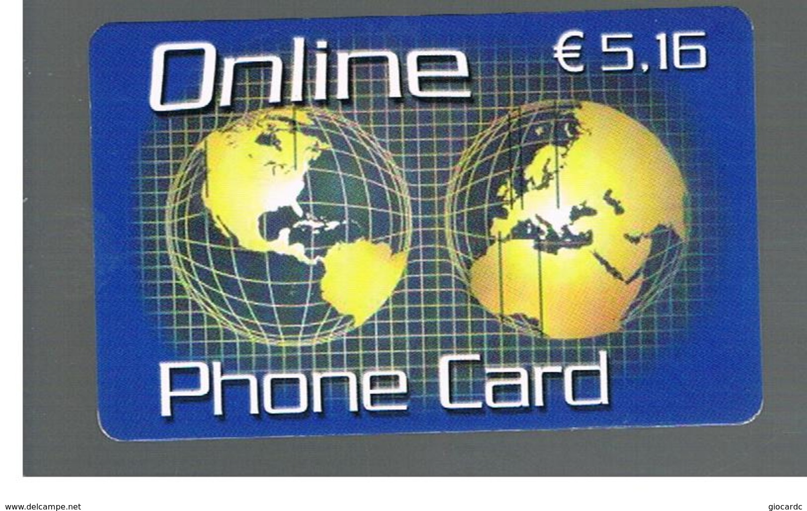 ITALIA (ITALY) - REMOTE -  ONLINE - GLOBE                           - USED - RIF. 10964 - [2] Sim Cards, Prepaid & Refills