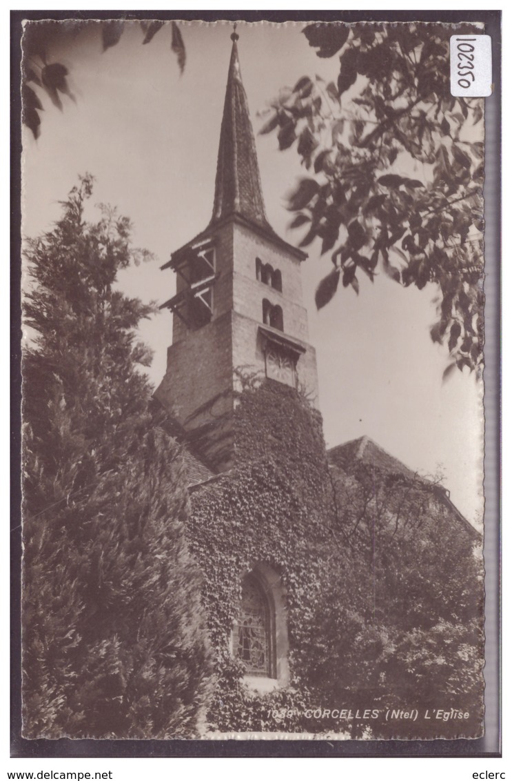 CORCELLES - L'EGLISE - TB - Corcelles