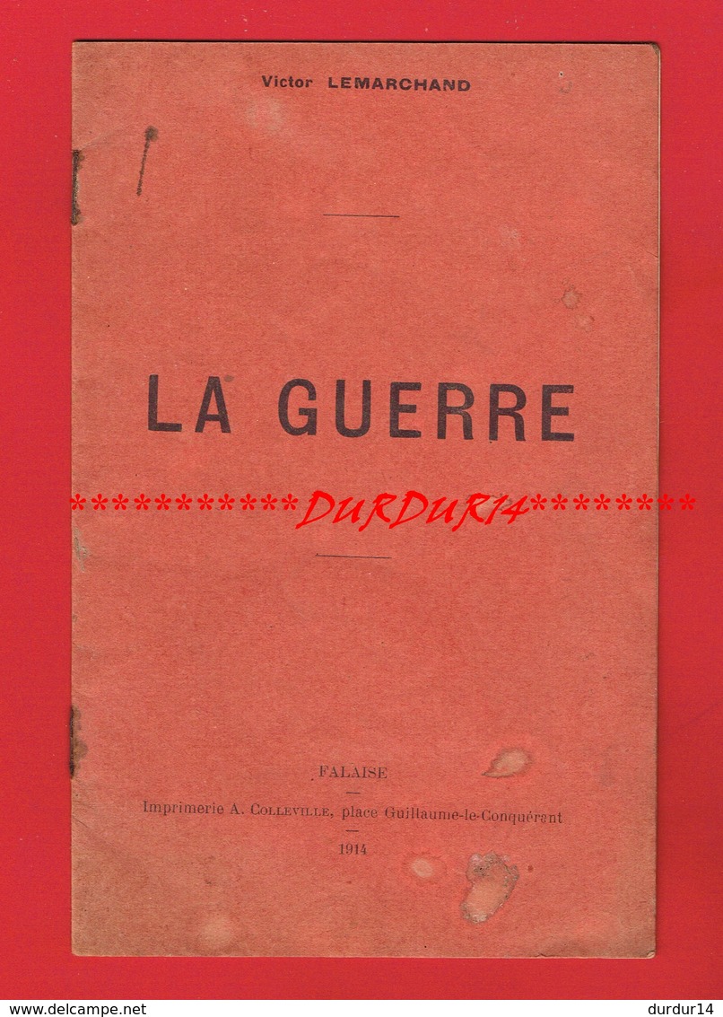 1 Plaquette De Poèmes  De 8 Pages LA GUERRE Par Victor LEMARCHAND De 1914 - Französische Autoren