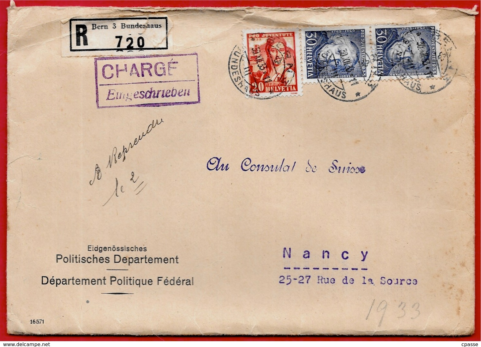 1933 Lettre Recommandée SUISSE Déposée à BERN 3 Par Département Politique Fédéral Pour Consulat à 54 NANCY - Storia Postale