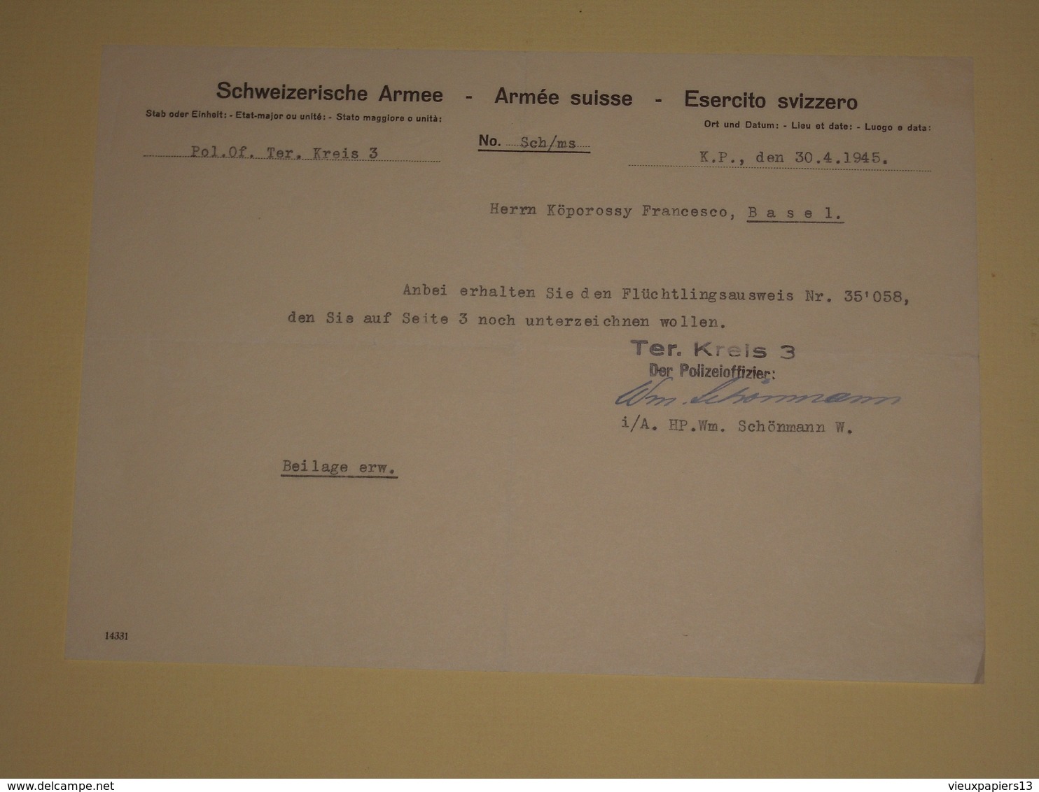 Ww2 30 Avril 1945 Document Armée Suisse Sur Une Carte De Réfugié - Schweizerische Armee Polizeioffizier Wm Schönmann - 1939-45