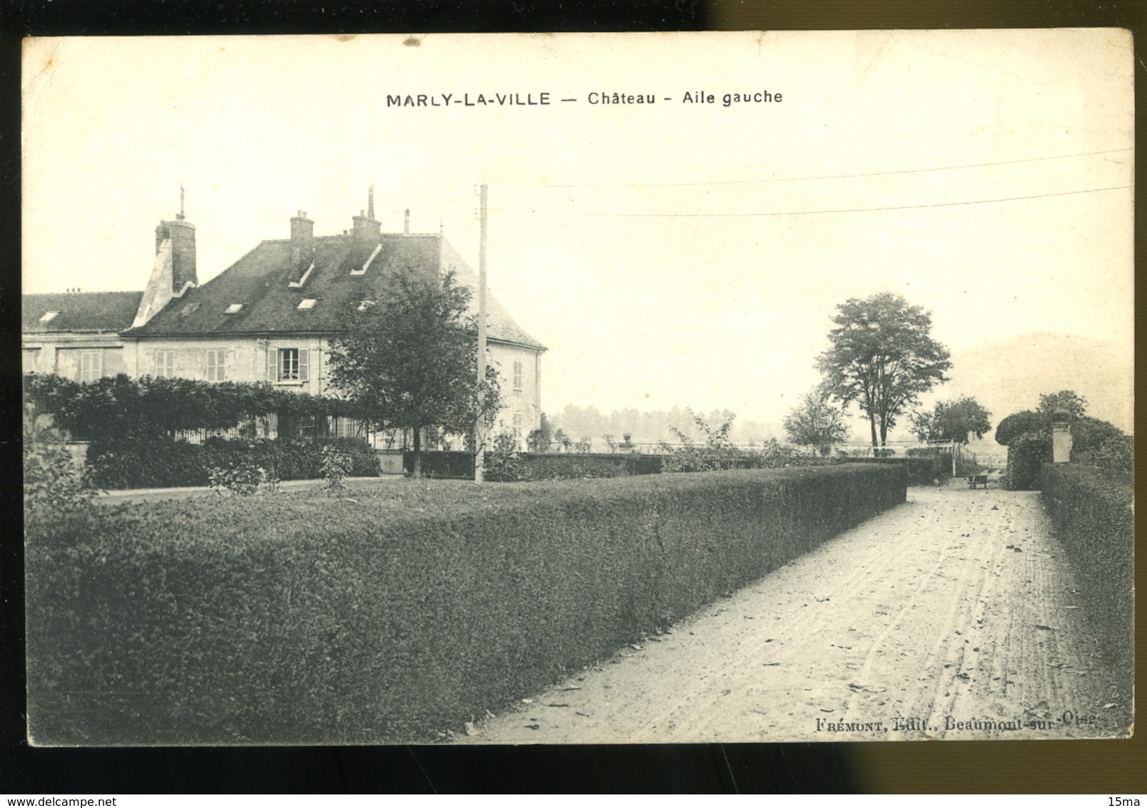 95 Val D'Oise Marly La Ville Chateau Aile Gauche Frémont 1914 - Marly La Ville