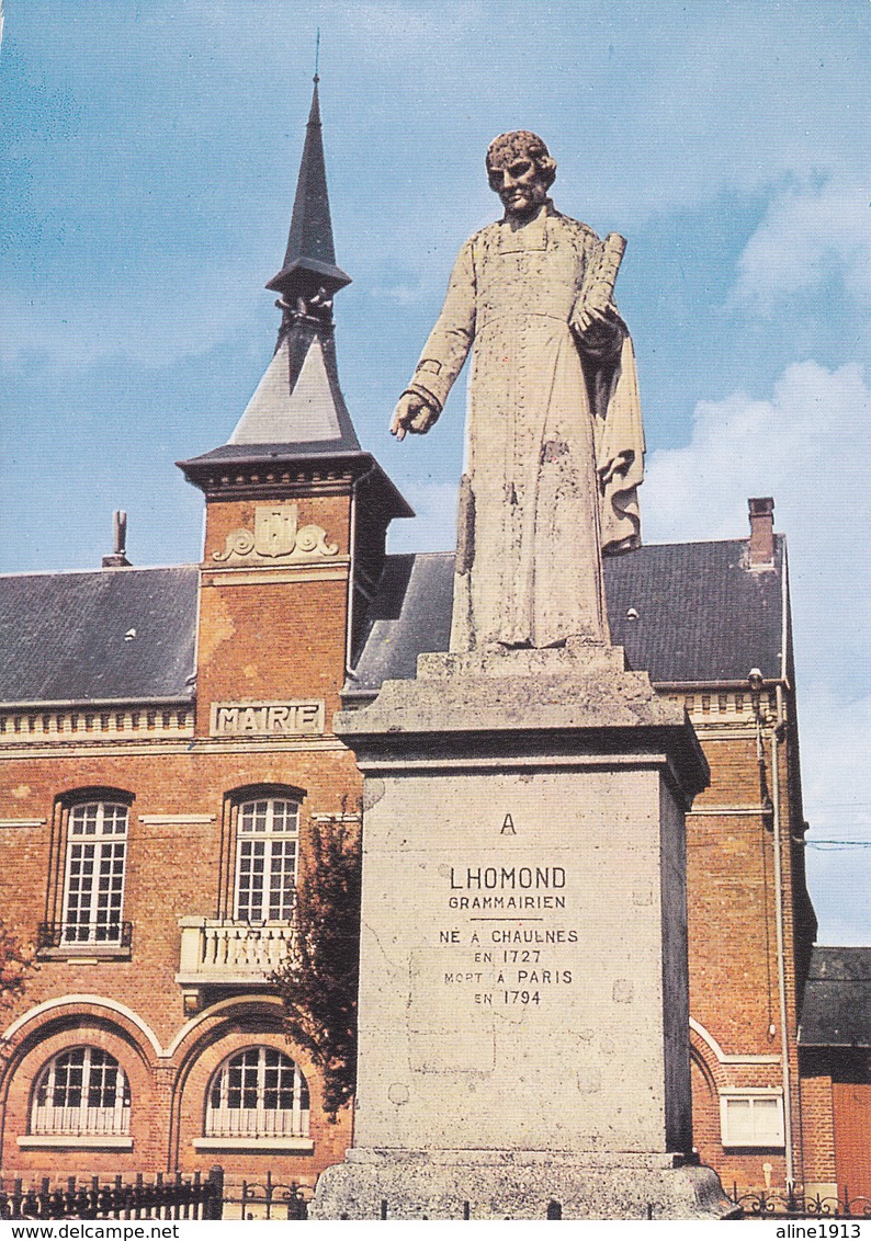 80 CHAULNES / MAIRIE ET STATUE DE LHOMOND / VUE UNIQUE - Chaulnes