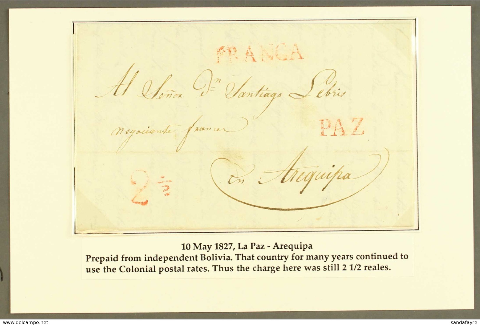 1827 (MAY) ENTIRE LETTER TO PERU  1827 (10 May) EL From La Paz To Arequipa Showing Colonial Single Rate Postage Of 2½r I - Bolivien