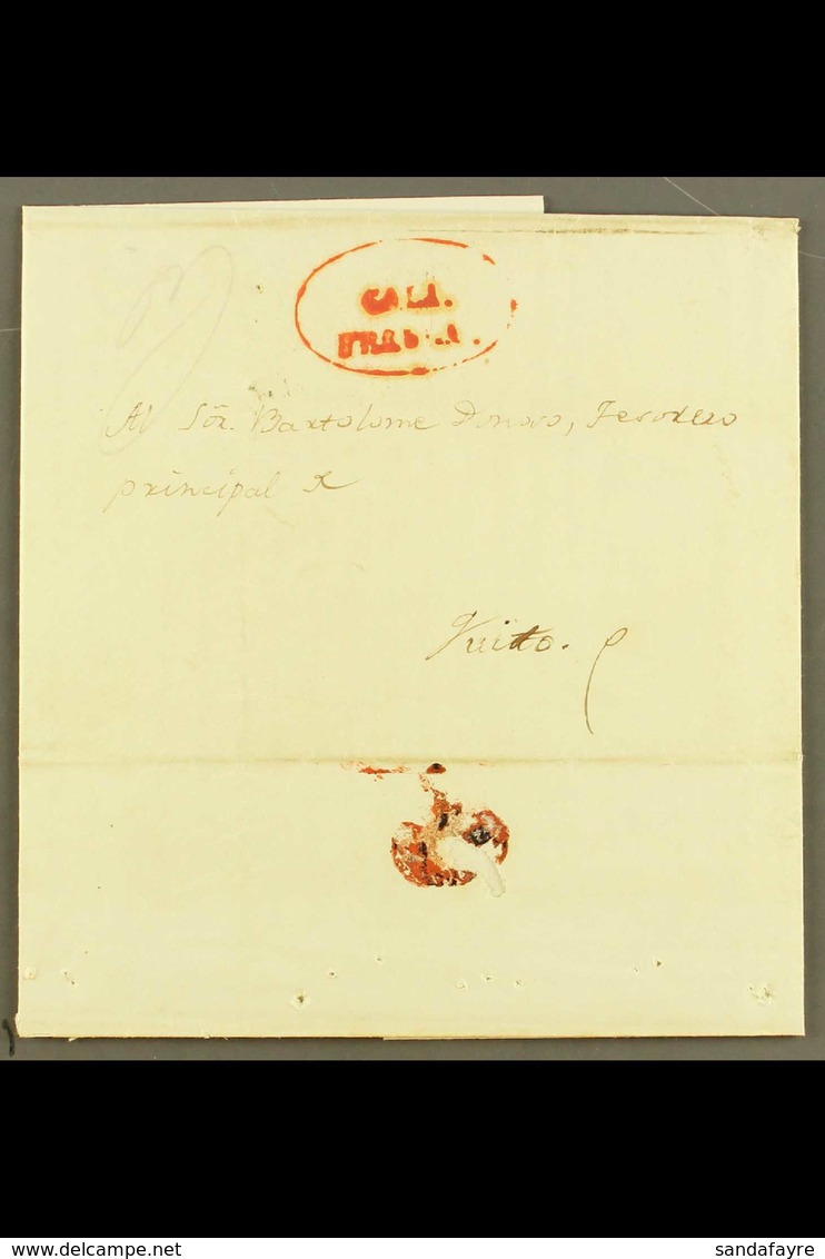 1845 STAMPLESS ENTIRE LETTER  From Cali To Quito With Oval "CALI / FRANCA" Postmark In Red At The Top Front Side. For Mo - Kolumbien