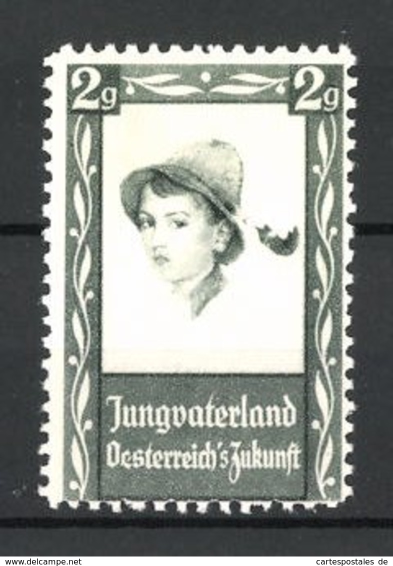 Reklamemarke Jungvaterland, Österreich`s Zukunft, Mädchen Mit Hut - Vignetten (Erinnophilie)