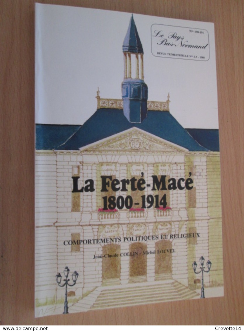 Vends Cause Décés : Le Pays Bas Normand, Revue Trimestrielle, N° 190-19, 1988,  La Ferté-Macé, Comportements Politiques - Normandie