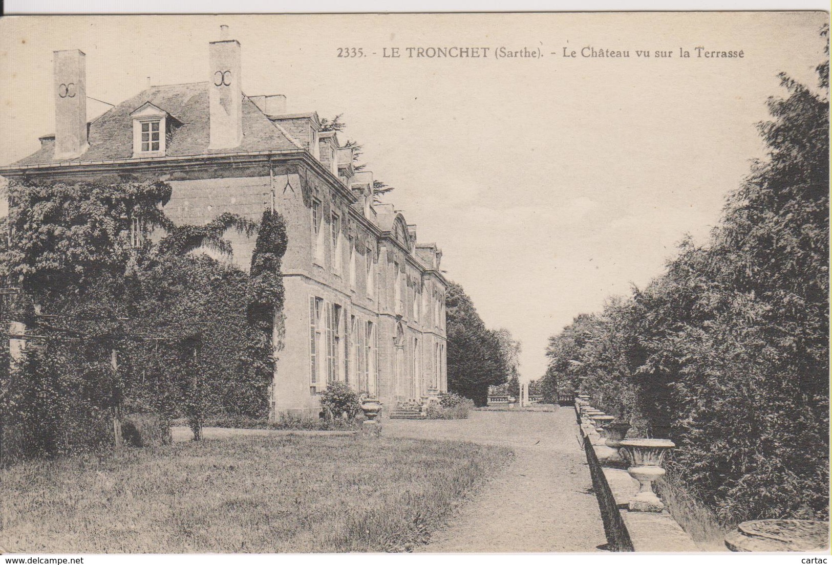 D72 - LE TRONCHET - LE CHATEAU VU SUR LA TERRASSE - Autres & Non Classés