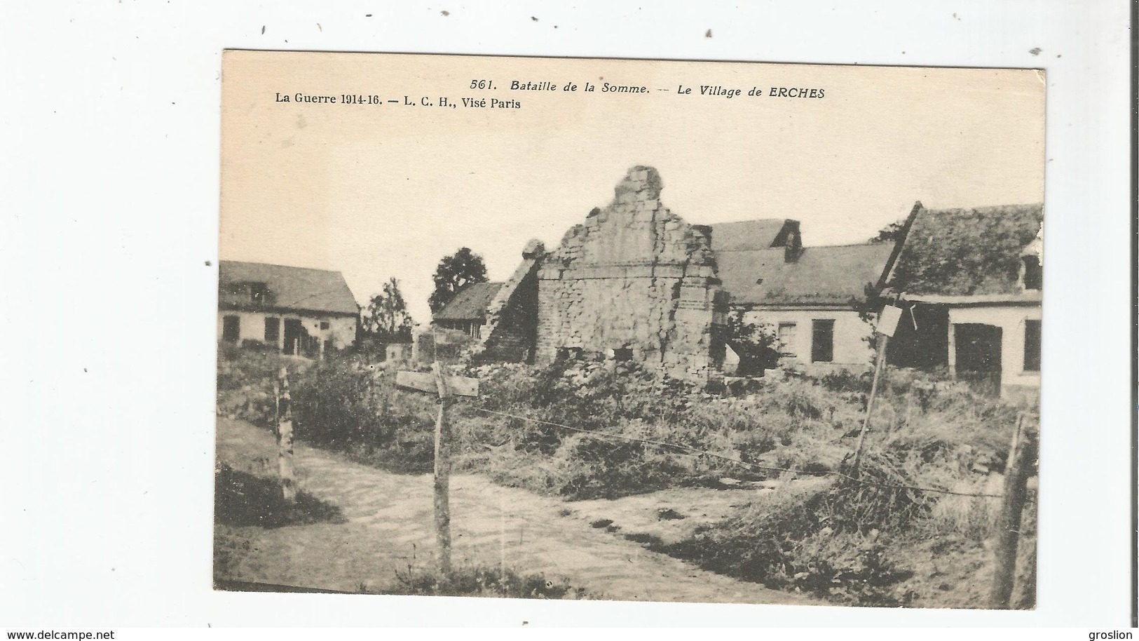 LE VILLAGE DE ERCHES 561 BATAILLE DE LA SOMME LA GUERRE 1914 1916 - Autres & Non Classés