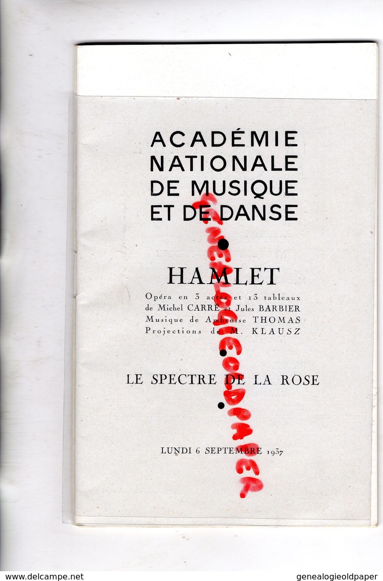 75- PARIS- PROGRAMME ACADEMIE NATIONALE MUSIQUE DANSE-OPERA- 1937-HAMLET-SPECTRE ROSE-L' AIGLON-MAROUF-NARCON-NORE- - Programma's
