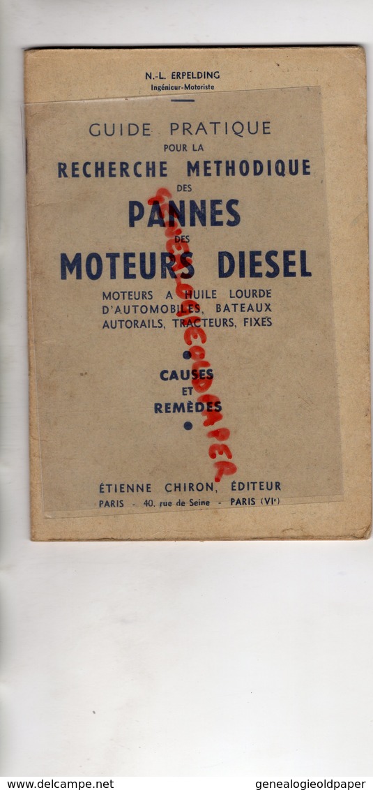 75- PARIS-GUIDE PRATIQUE RECHERCHE PANNES MOTEURS HUILE LOURDE-DIESEL-AUTO-BATEAU-TRACTEUR-ETIENNE CHIRON-ERPELDING-1940 - Boats