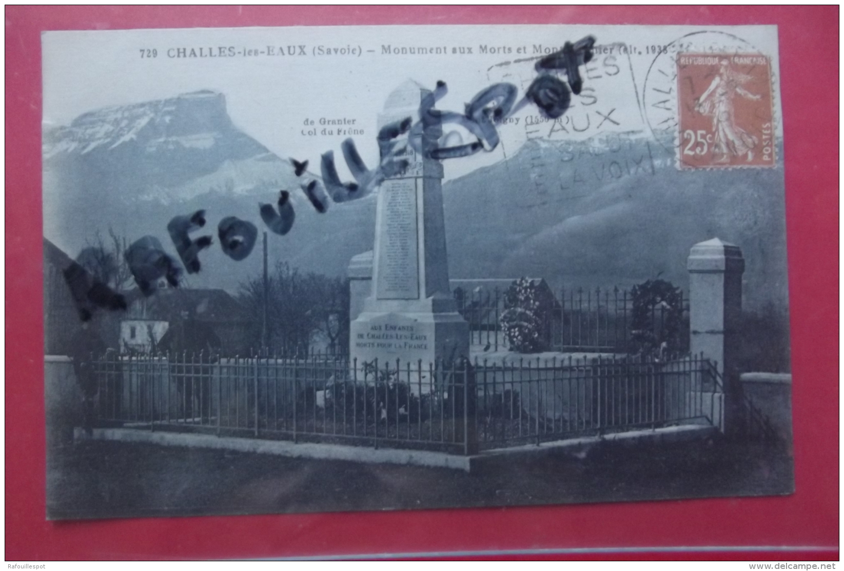 Cp Challe Les Eaux Monument Aux Morts Et Mont Granier N 729 - War Memorials