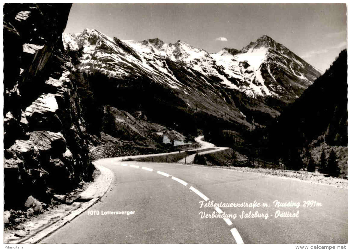 Felbertauernstraße M. Nussing - Verbindung Salzburg - Osttirol  * 4. 8. 1967 - Matrei In Osttirol