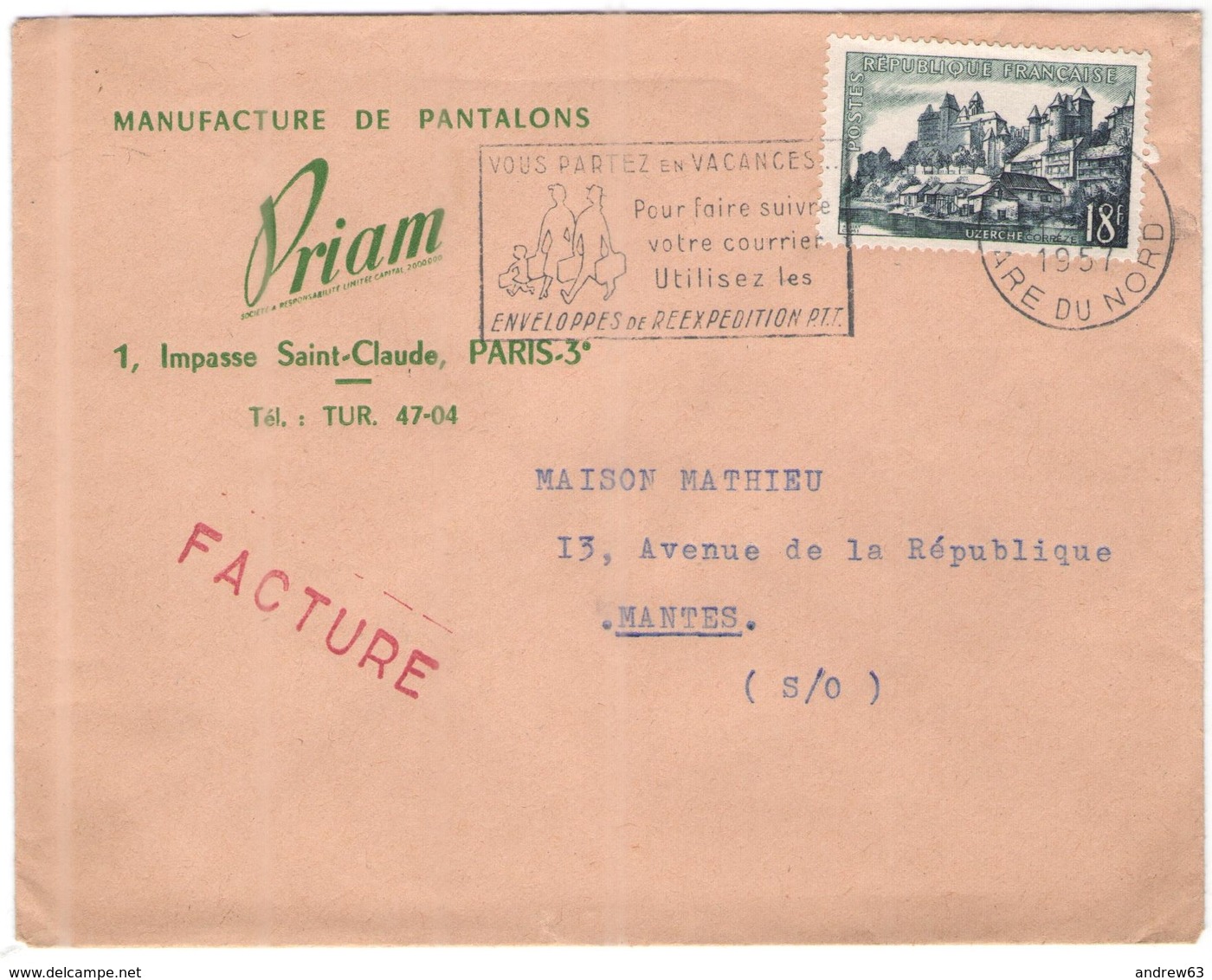 FRANCIA - France - 1957 - 18F Uzerche + Flamme Vous Partez En Vacances - Seul - Priam - Facture - Viaggiata Da Paris Per - Storia Postale