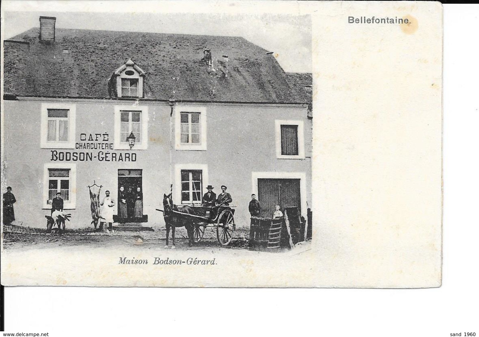 Bellefontaine - Maison: Bodson-Gérard - Café / Charcuterie / Boucherie - Attelage - Etat: Voir 2 Scans. - Tintigny