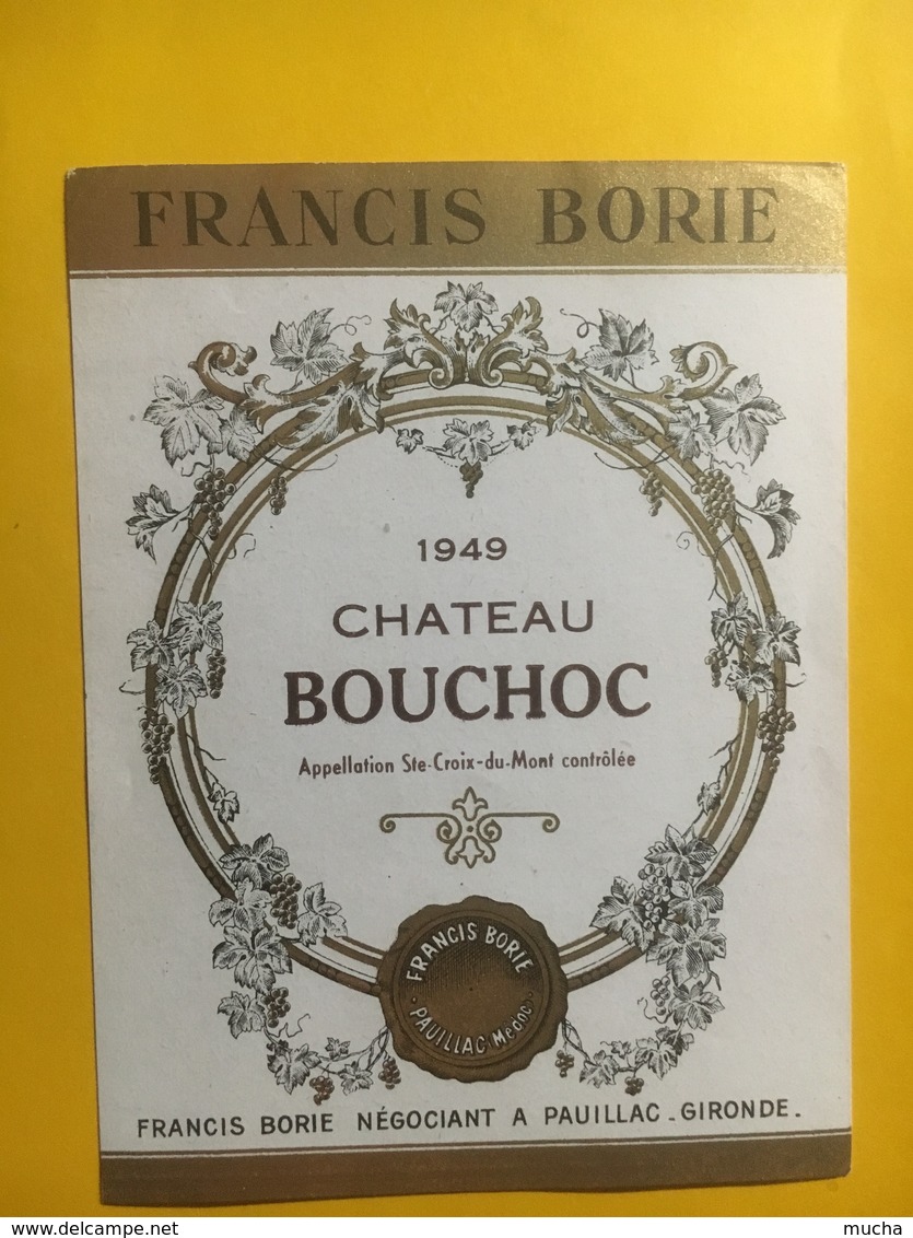 8132 -  Château Bouchoc 1949 Ste-Croix-du Mont - Bordeaux