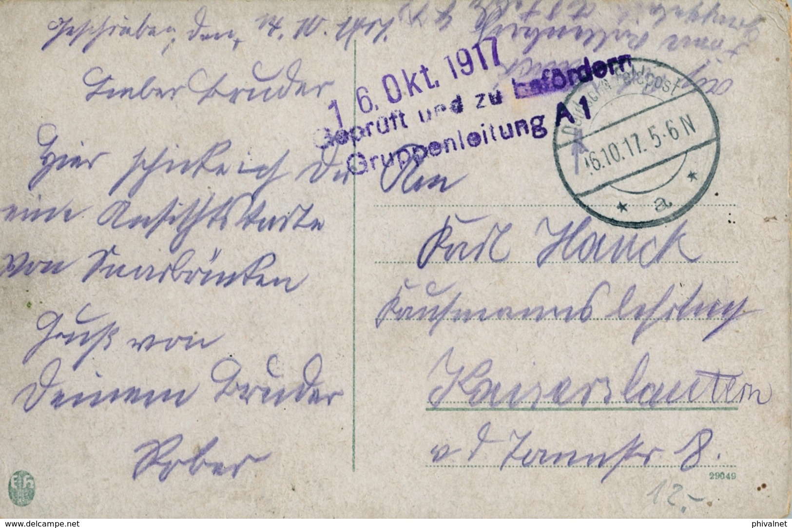 1917 , TARJETA POSTAL CIRCULADA  , FELDPOST , MARCA DE CENSURA  " GRUPPENLEITUNG A1 " - Cartas & Documentos