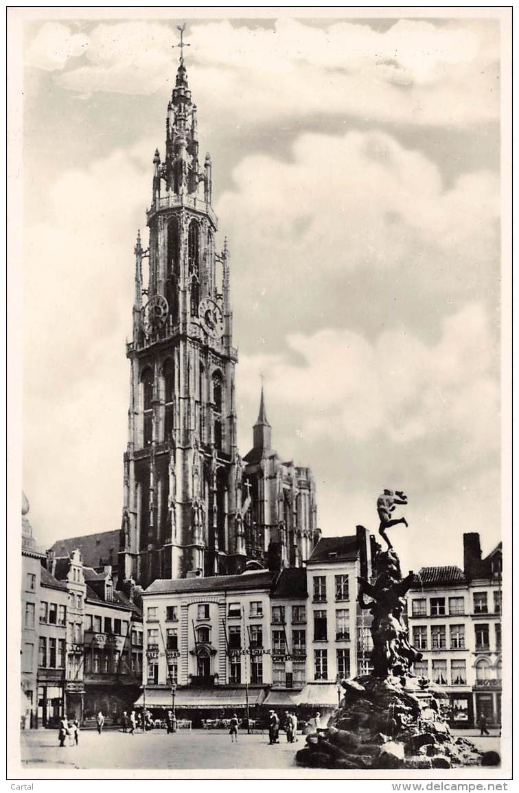 ANTWERPEN - Hoofdkerk, Groote Markt En Brabo - Antwerpen