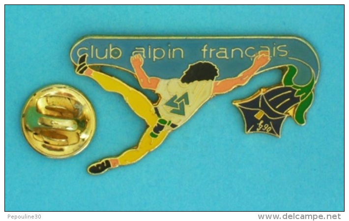 1 PIN'S //   ** ALPINISME / CLUB ALPIN FRANÇAIS ** - Alpinisme, Beklimming