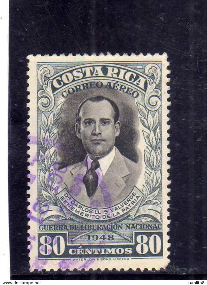 COSTA RICA 1950 AIR MAIL POSTA AEREA AEREO GUERRA DE LIBERACION NACIONAL VALVERDE 1948 CENT. 80 USATO USED OBLITERE' - Costa Rica