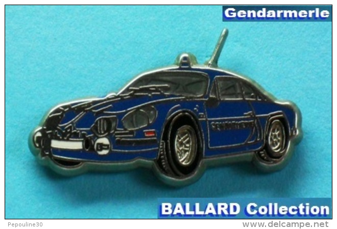 1 PIN&acute;S //  ** GENDARMERIE ** RENAULT / ALPINE 110 / BERLINETTE  1971 ** . (ballard Collections) - Militaria