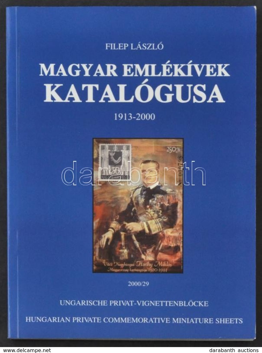 Filep László: Magyar Emlékívek Katalógusa 1913-2000 - Sonstige & Ohne Zuordnung