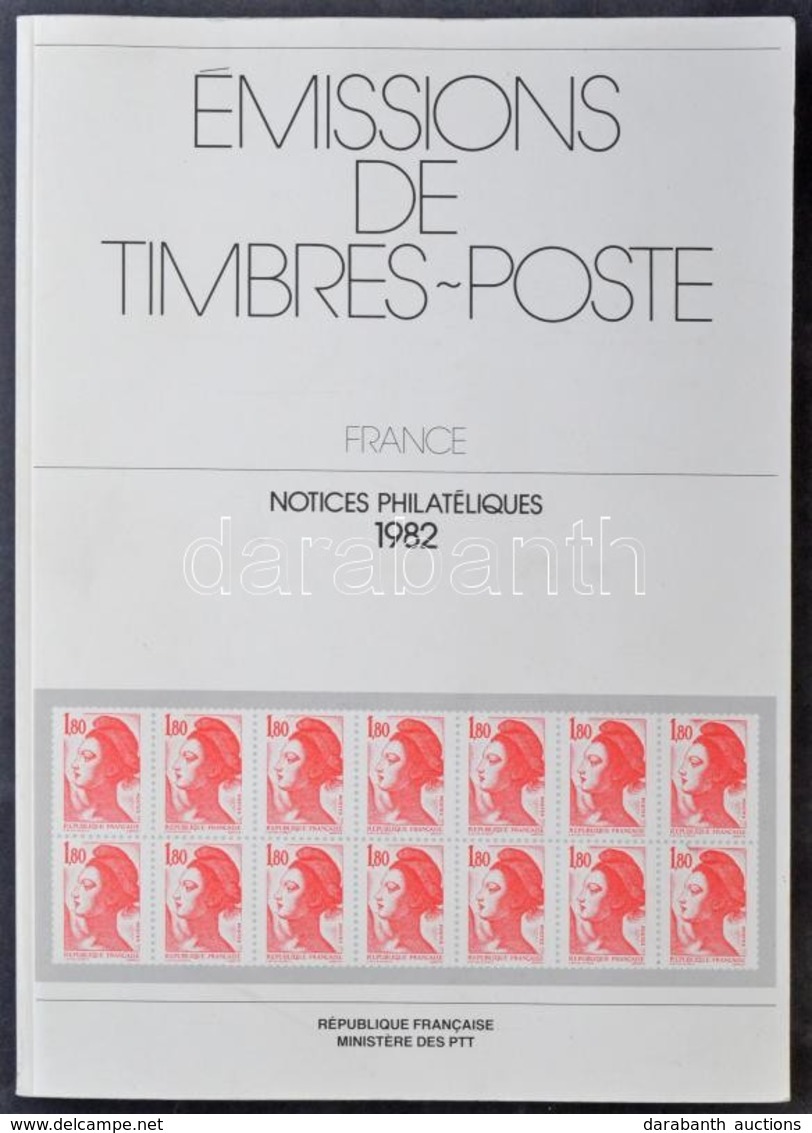 Émissions De Timbres-poste (1982) A  Francia Posta Kiadványa Az 1982 évben Megjelent Bélyegek Teljes Ismertetésével - Sonstige & Ohne Zuordnung