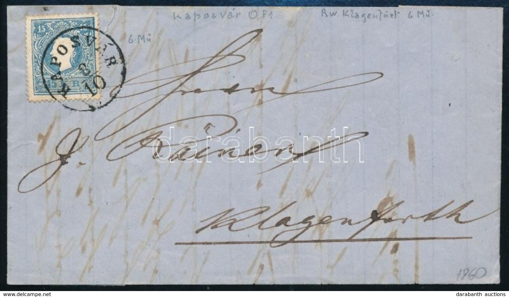 1860 15kr Levélen ,,KAPOSVÁR' - ,,KLAGENFURT' - Sonstige & Ohne Zuordnung