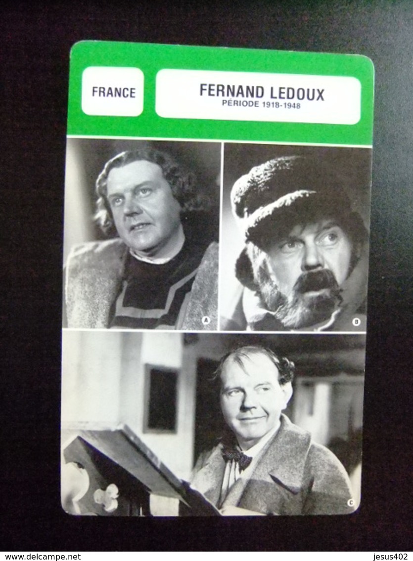 LES FICHES DE MONSIEUR CINEMA ---- FERNAND LEDOUX ( BELGE NE 24-1 1897 ) - Cinema Advertisement