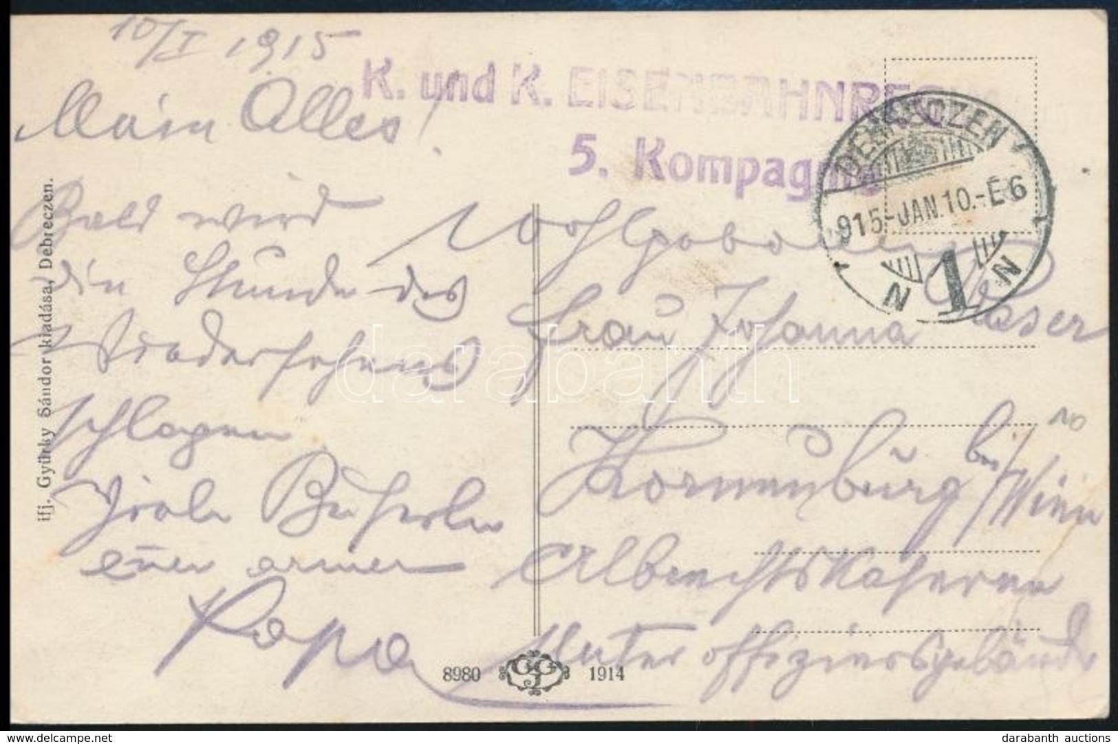 1915 Tábori Posta Képeslap 'K. Und K. EISENBAHNREGIMENT 5. Kompagnie' - Sonstige & Ohne Zuordnung