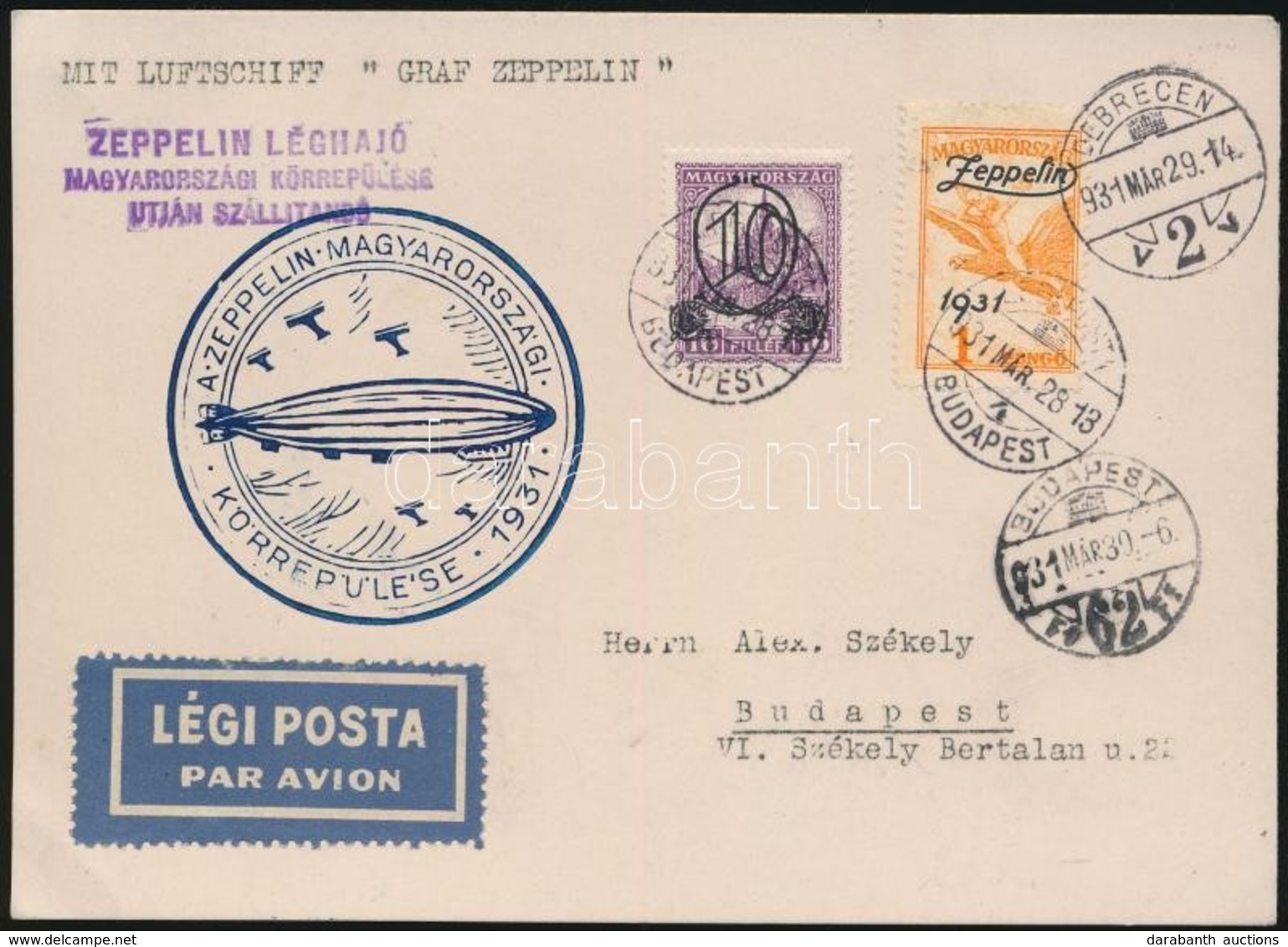 1931 Zeppelin Körrepülés Levelez?lap 1P Zeppelin + Kisegít? 10f Bérmentesítéssel, Budapesti Ledobással (16.000) - Sonstige & Ohne Zuordnung