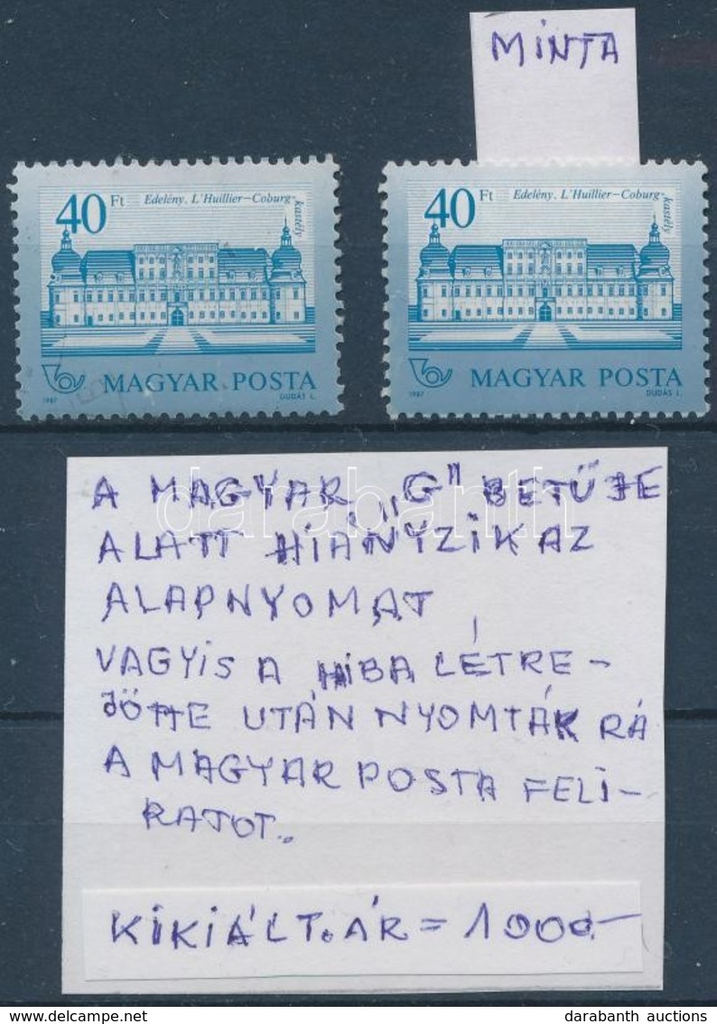 ** O 1987 Kastélyok (III.) 40Ft Tévnyomat: A Magyar G Bet?je Alatt Hiányzik Az Alapnyomat + Támpéldány - Sonstige & Ohne Zuordnung