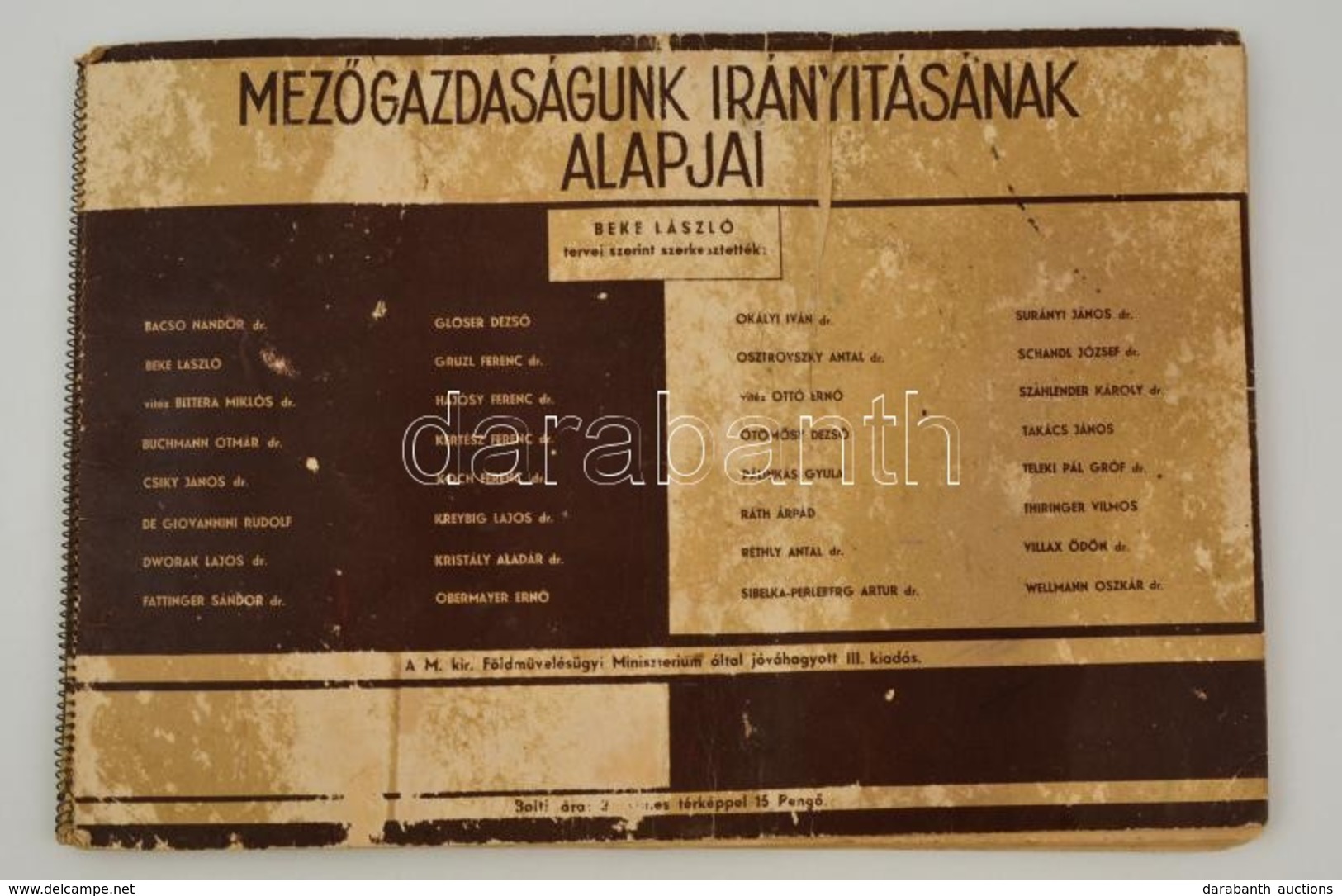 1941 Mez?gazdaságunk Irányításának Alapjai. Szerk.: Beke László. Bp., Magyar Királyi Földm?velésügyi Minisztérium. III.  - Other & Unclassified