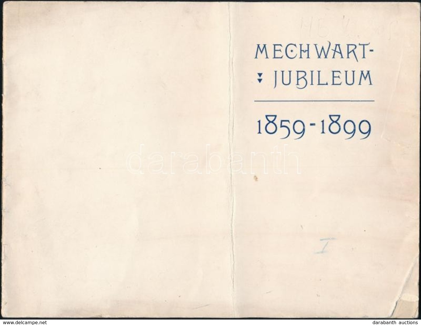 1899 Mechwart Jubileum 1859-1899. Bp.,1899, Hornyánszky-ny., 10 Sztl. Lev. Kiadói T?zött Papírkötés, Középen Hajtásnyomm - Ohne Zuordnung