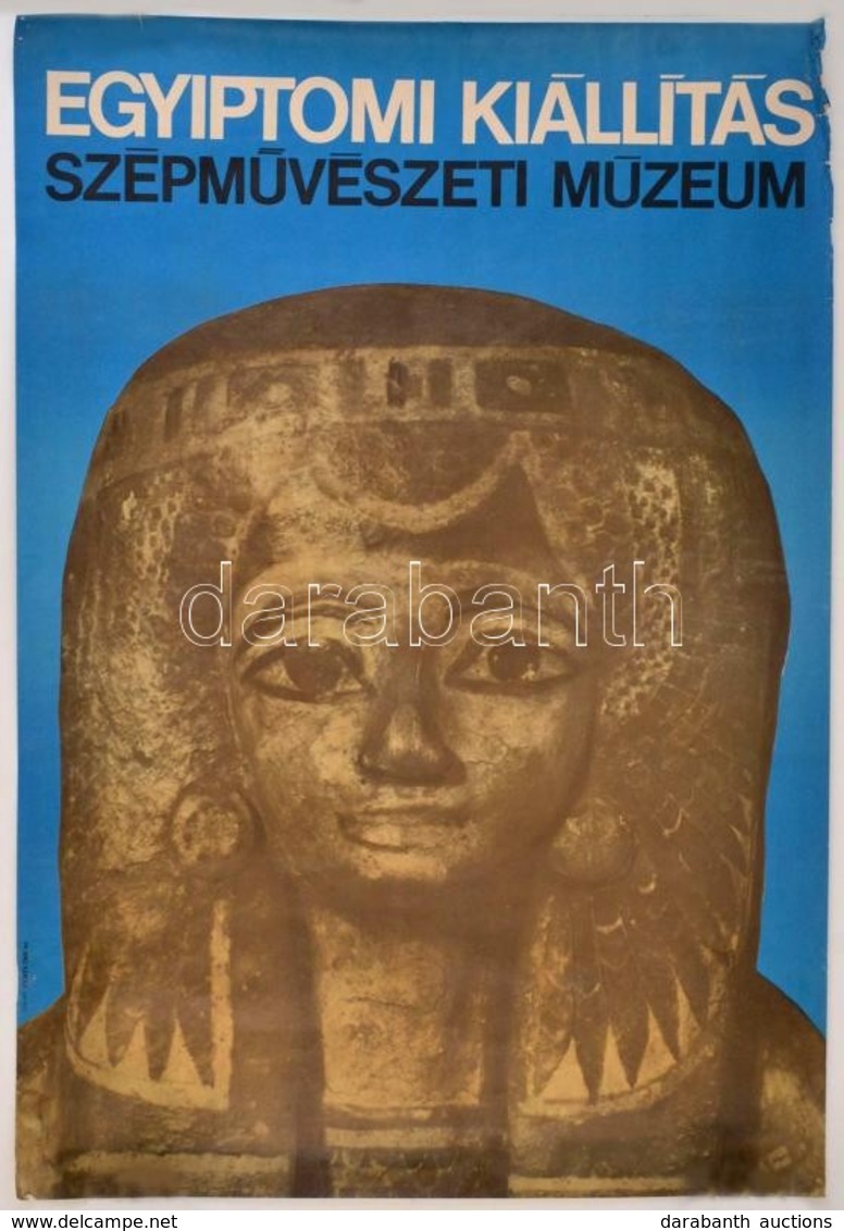Cca 1970 Szépm?vészeti Múzeum Egyiptomi Kiállítás Plakát, Szélén Kis Szakadás, 81x56,5 Cm - Autres & Non Classés